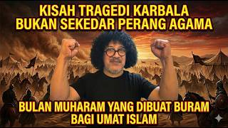 INI RAHASIA YANG SENGAJA DISEMBUNYIKAN DARI TRAGEDI KARBALA, KISAH HUSEIN BIN ALI BIN ABITHALIB