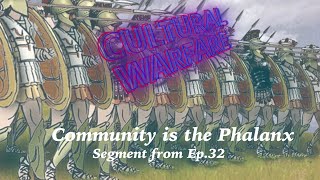 Real Community is Like a Phalanx | Segment from Ep.15  Foundations of Media Moses