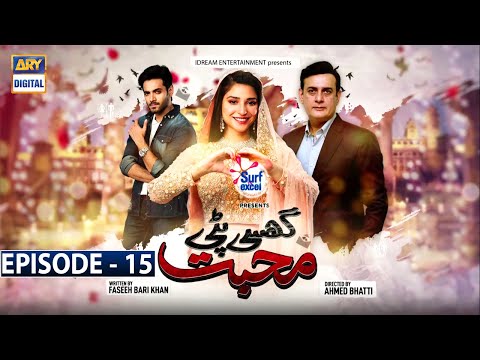 Ghisi Piti Mohabbat — Episode 15