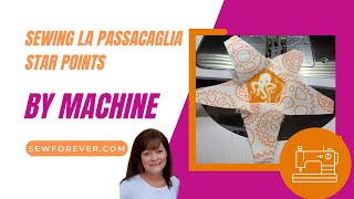 Sewing La Passacaglia Star Points by Machine Sewing La Passacaglia Star Points by Machine