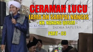 KH. Nanang Qosim, M.M || Walimatul Khitan Syawal Abdi Saputra || Part 3