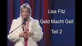 Lisa Fitz – Geld Macht Geil (Teil 2)
