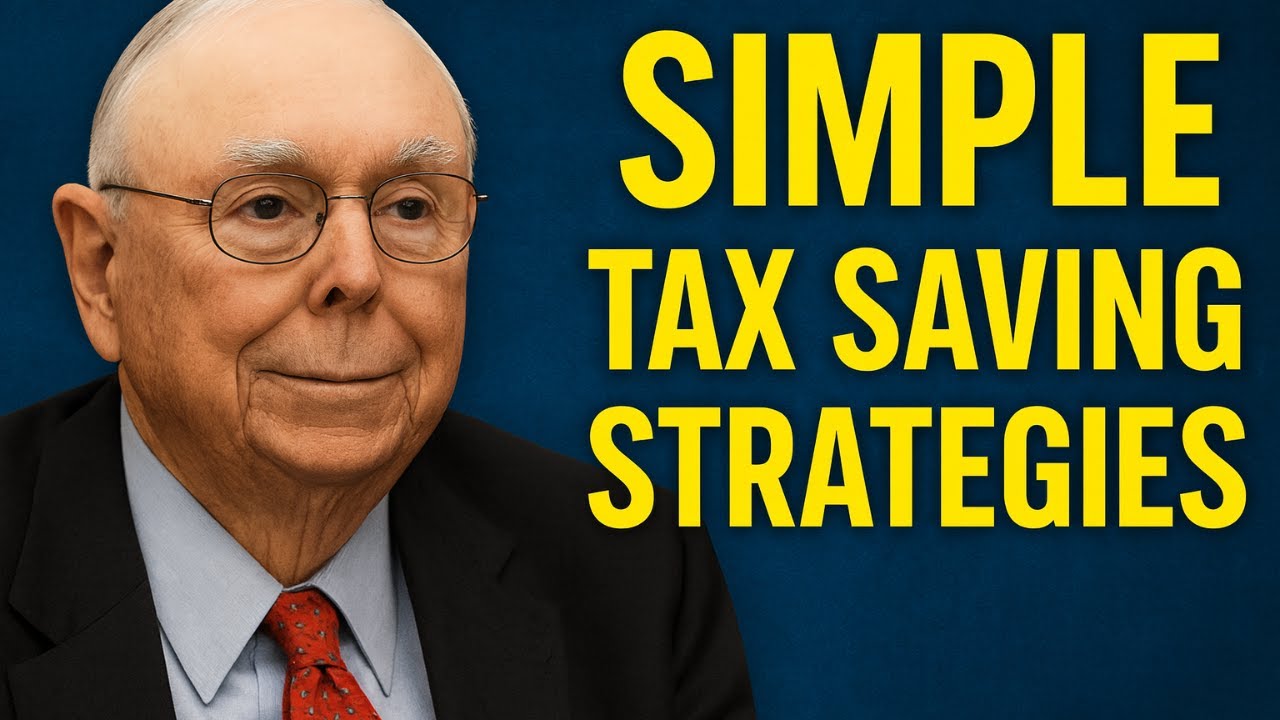 Charlie Munger: Simple Tax Saving Strategies the Rich Quietly Use (Keep More Money Legally)