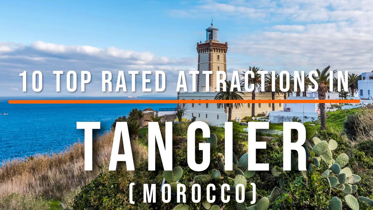 10 Top Rated Attractions in Tangier, Morocco | Travel Video | Travel Guide  | SKY Travel - YouTube