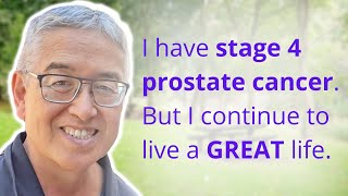 How I Live with Stage 4 Metastatic Prostate Cancer | Mark