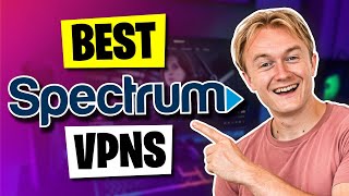 5 Best VPNs For Spectrum (Avoid Throttling) in 2026