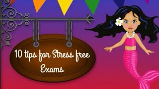 Tips for stress free exams -