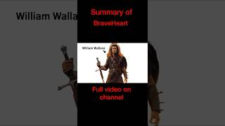 An animated summary of BraveHeart