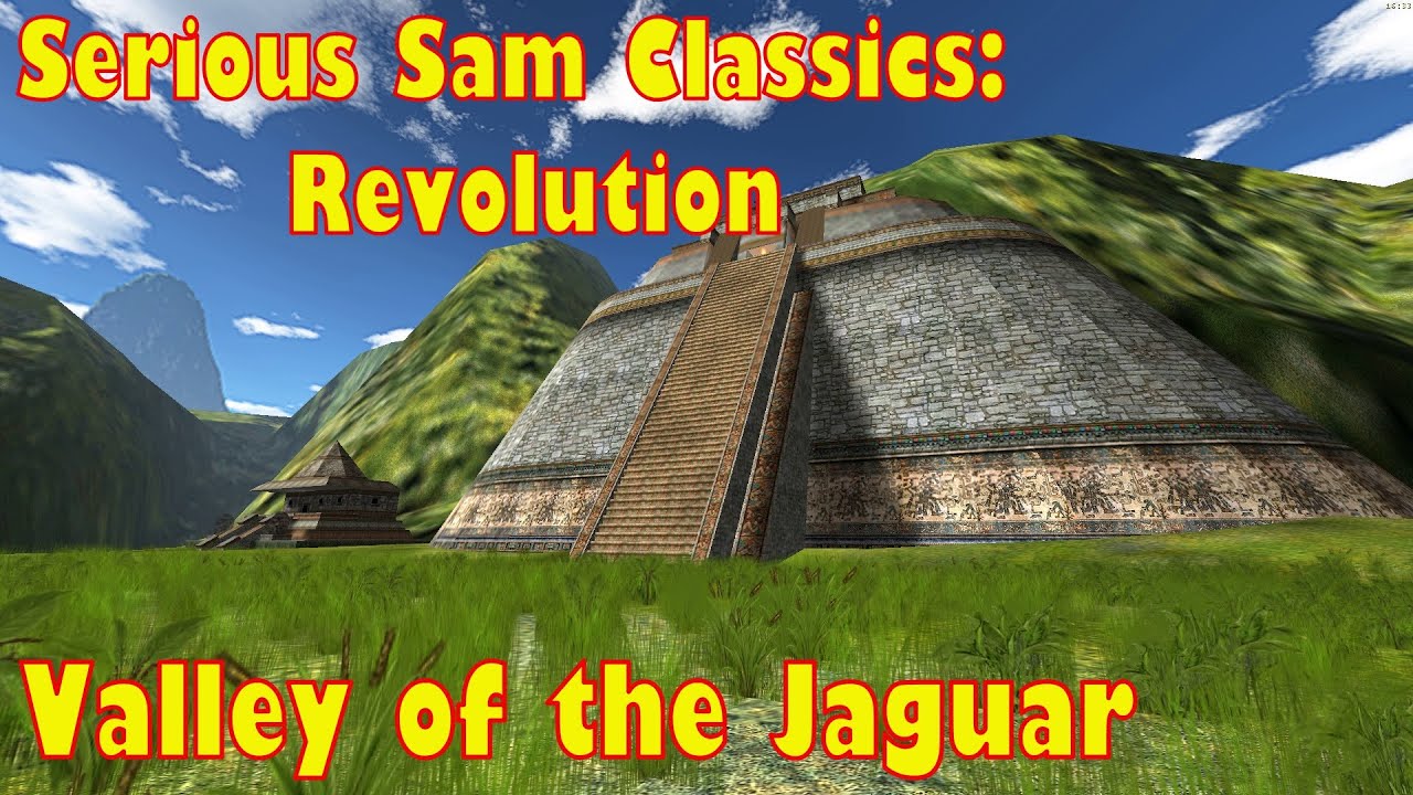 Serious Sam Classics: Revolution walkthrough no commentary 17: Valley of the Jaguar (All Secrets)