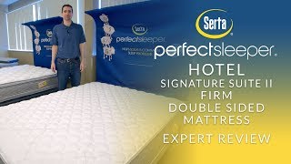 Serta Perfect Sleeper Hotel Signature Suite II Firm Double Sided Mattress Expert Review
