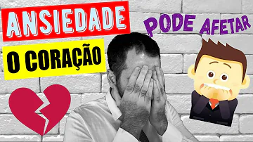 O que a ansiedade faz com seu corpo?