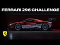 Unleash the Ferrari 296 Challenge