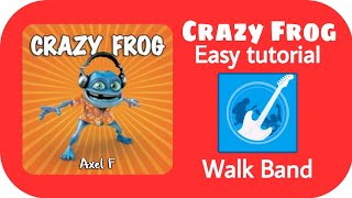 Crazy frog - Axel F • Easy Turtorial on walkband