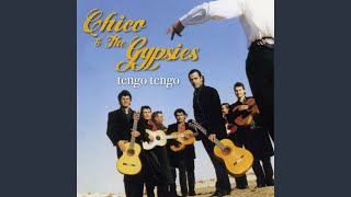 Video thumbnail of "Chico & The Gypsies - Corazon"