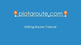 Plotaroute.com - Editing Routes Tutorial