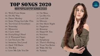 👌 Top Songs 2020 | Top Hits 2020 👌On My Way, Dance Monkey, Yummy, The Box, Work From Home