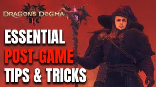Dragon’s Dogma 2 - Do This Now Before NEW GAME PLUS - 10 Essential Post-Game Tips