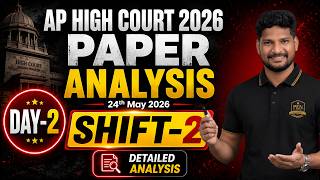 AP HIGH COURT 2026 SHIFT-2 PAPER ANALYSIS | DAY-2 Exam Review | Expected Cutoff &amp; GK Questions