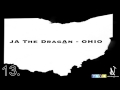 JA The DragAn - OHIO &quot;AUDIO&quot;