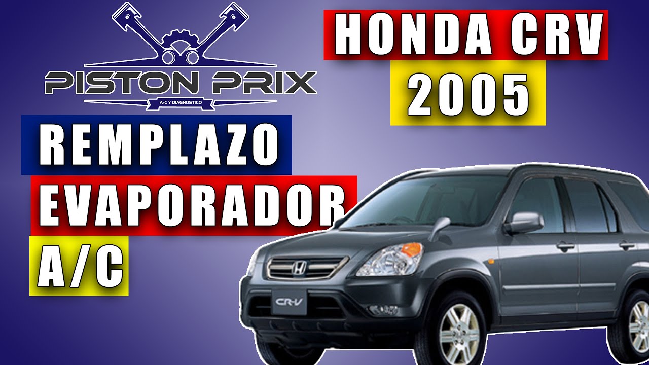 HONDA CRV 2005 - EVAPORADOR DE AIRE ACONDICIONADO DAÑADO