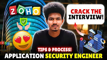 Zoho Application Security Engineer Interview Guide 2024 🚀 | Preparation Tips & Process!