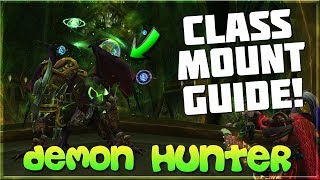 World of Warcraft - How To Get Demon Hunter Class Mount! (Tutorial & Guide)