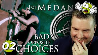 BAD/OPPOSITE CHOICES ● Ep 2 ● Man Of Medan Lets Play