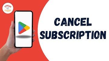 HOW TO CANCEL SUBSCRIPTION ON GOOGLE PLAY