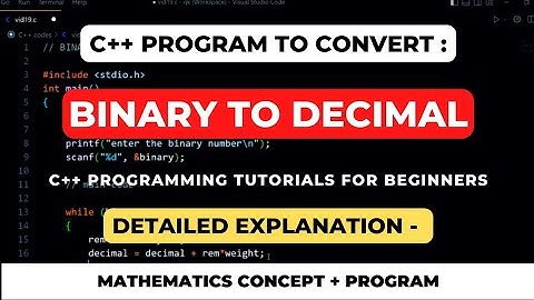 C++ Program to convert binary to decimal | C++ programming tutorials
