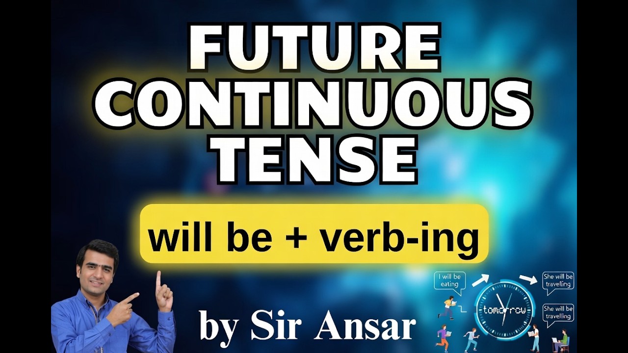 Mastering Future Continuous Tense in English Grammar - YouTube