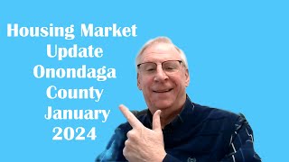 Housing Market Update- Onondaga County NY