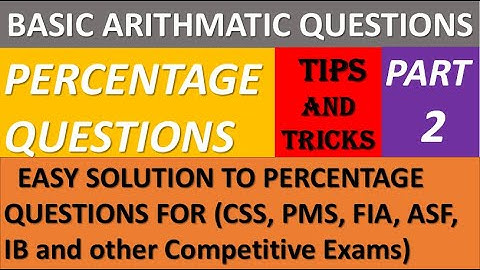 Basic Arithmetic solved MCQs| Percentage MCQs| FPSC Math Portion| FPSC Basic Arithmetic|CSS MPT MCQs