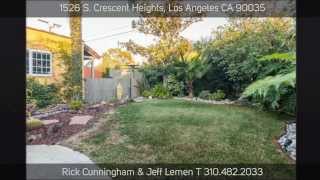 1526 S. Crescent Heights Los Angeles Ca 90035 - The Cunningham Group
