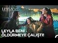 Nur, Leyla'nın Saldırısından Kurtuldu! - Bölüm 29