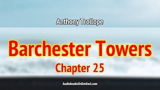 Barchester Towers Audiobook Chapter 25 with subtitles