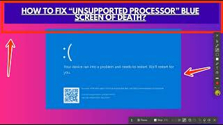 How to Fix “Unsupported Processor” Blue Screen of Death