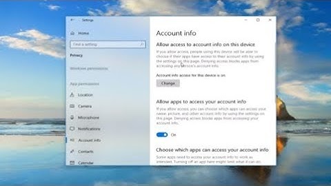 How To Block Apps From Accessing Account Info In Windows 10 [Tutorial]