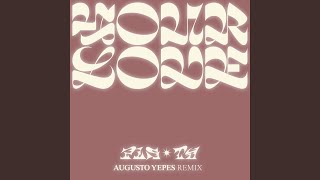 Your Love - Augusto Yepes Remix