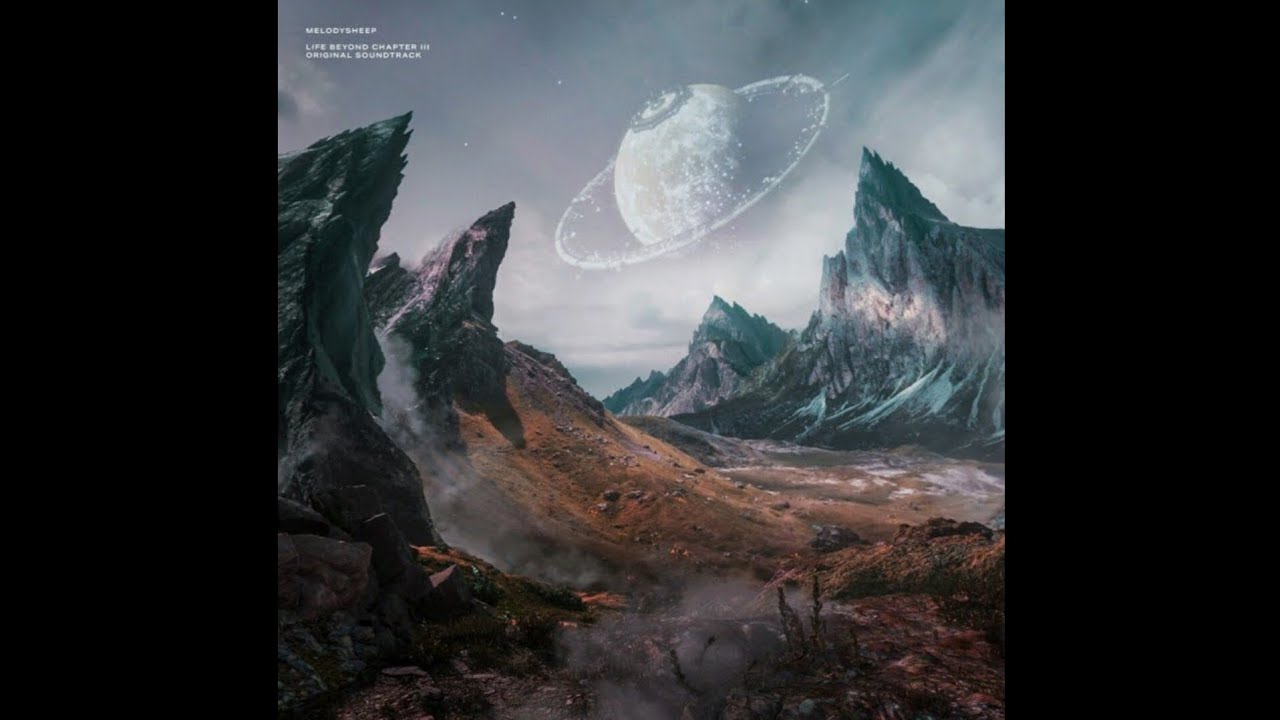 15. Becoming Giants - Melodysheep (Life Beyond 3 OST) 🎵