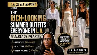 L.A. Style Report: The Rich-Looking Summer Outfits Taking Over Los Angeles