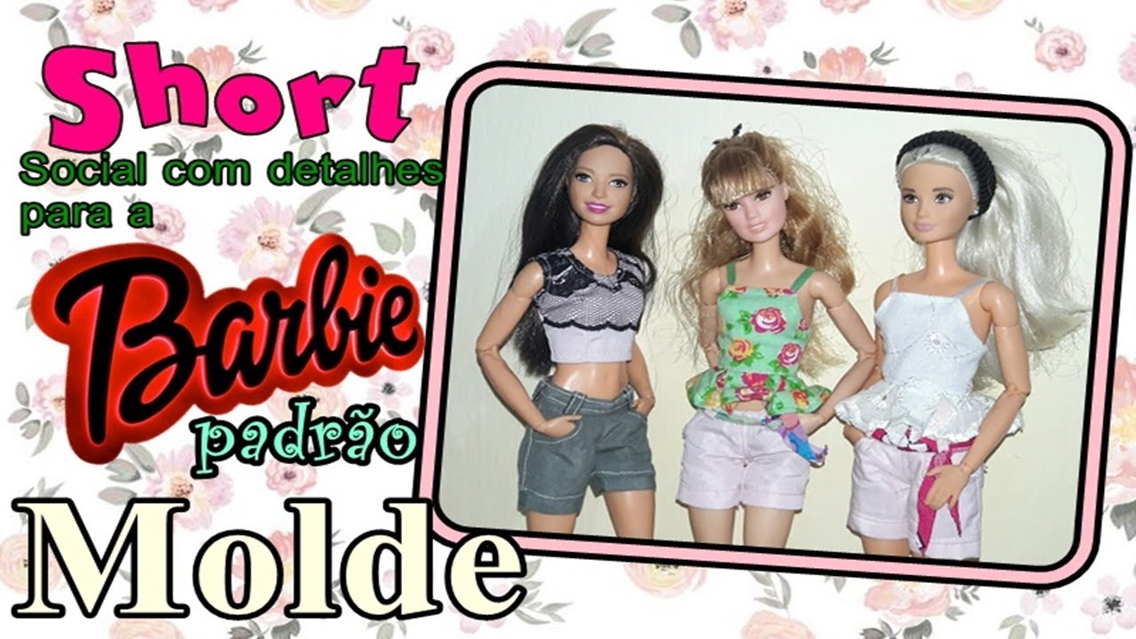 #COSTURANDO Molde do short Social com detalhes para a Barbie padrão