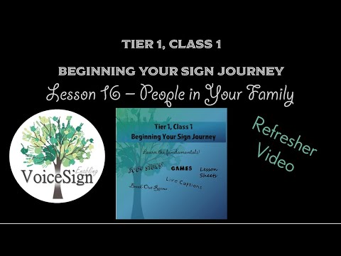 Beginning Sign Class - Lesson 16 - People in Your Family