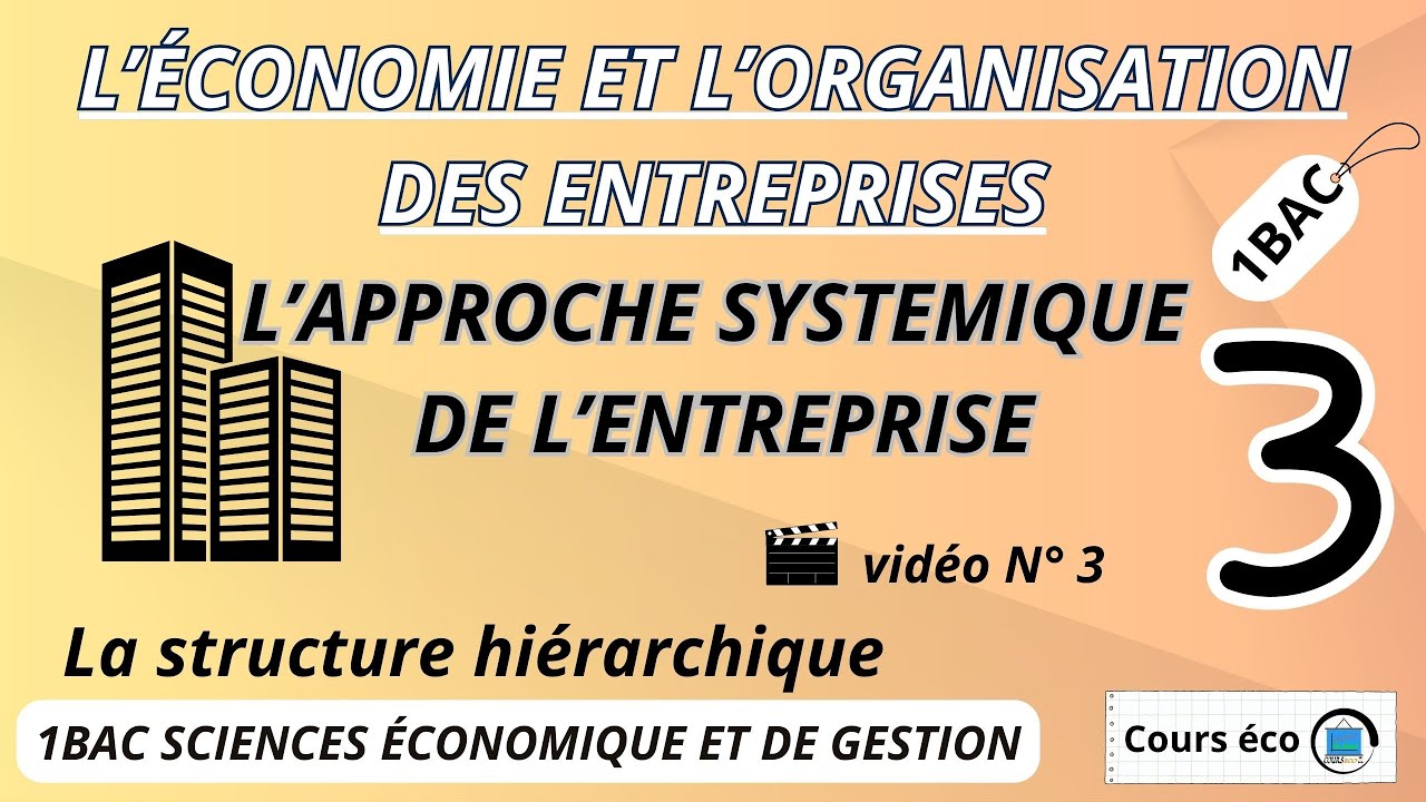 L'approche systémique de l'entreprise : La structure hiérarchique