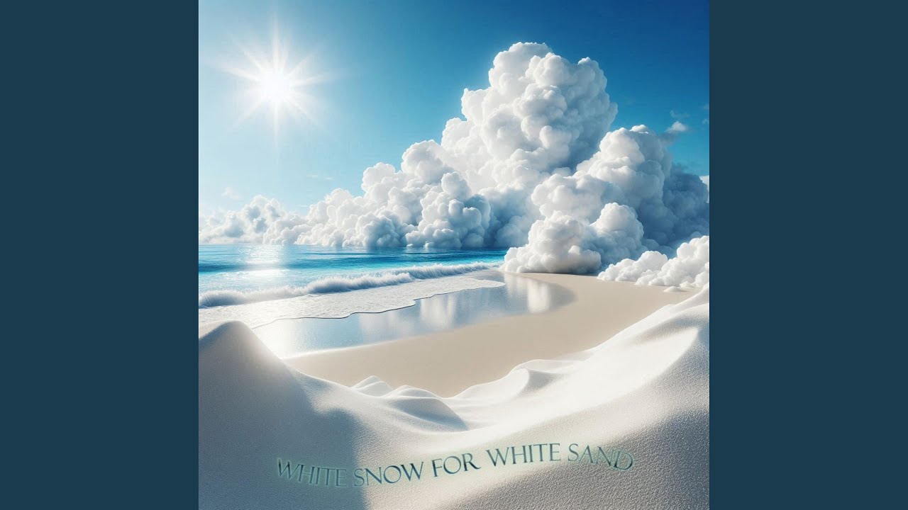 White Snow for White Sand (feat. Dj Whitesmoke)