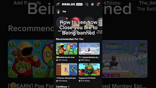 How to see how close you are to being banned! #roblox #tutorial #help