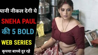 Top 5 Best Sneha Paul Web Series | Sneha Paul All Web Series