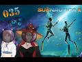 Subnautica 2 | Neue Base weiter ausbauen &amp; Nachricht von Nahema. [Folge 35]
