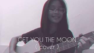 Get you the moon // cover -