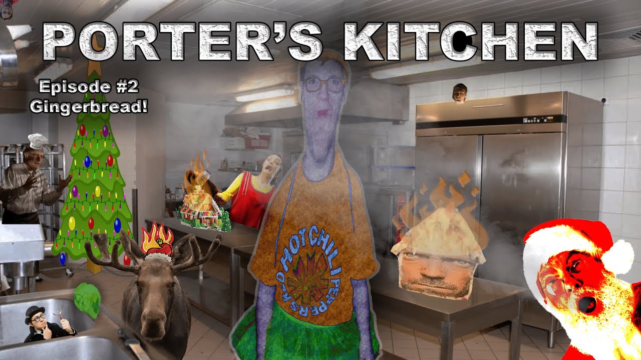 Porter's Kitchen - Gingerbread! (Episode 2)