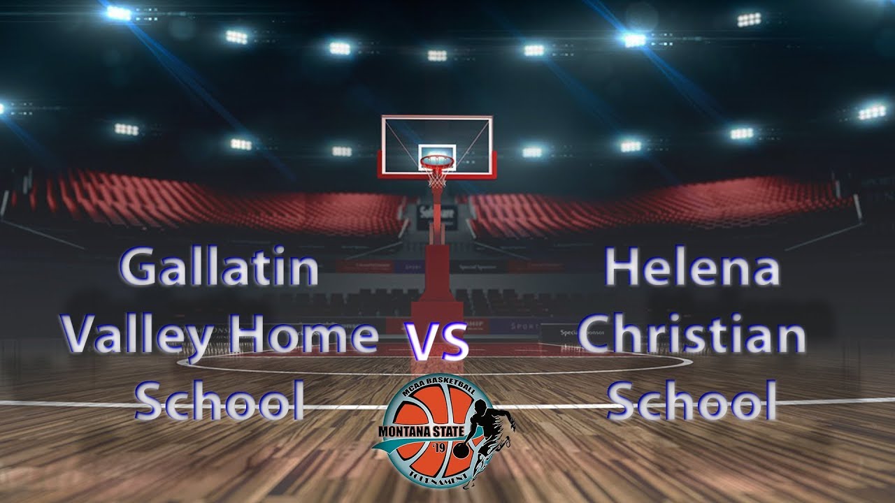 Gallatin Valley Home School vs Helena Christian School - MCAA State Tournament 2019 Boys #4